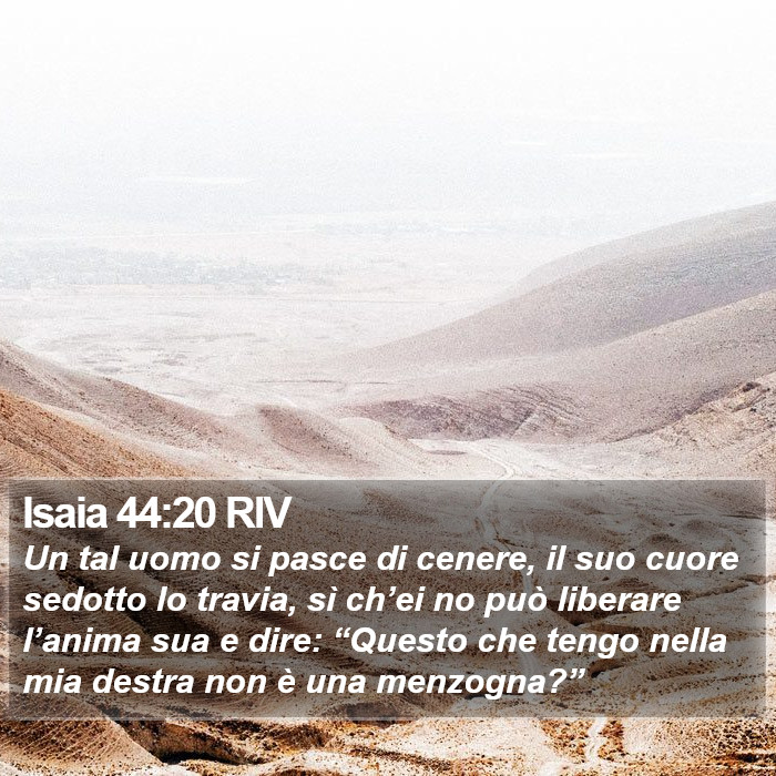Isaia 44:20 RIV Bible Study