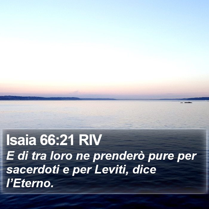 Isaia 66:21 RIV Bible Study