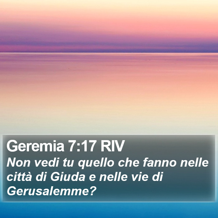 Geremia 7:17 RIV Bible Study