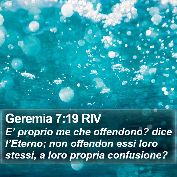 Geremia 7:19 RIV Bible Study