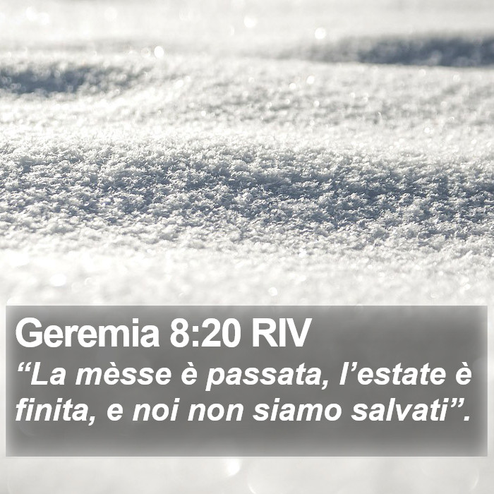 Geremia 8:20 RIV Bible Study