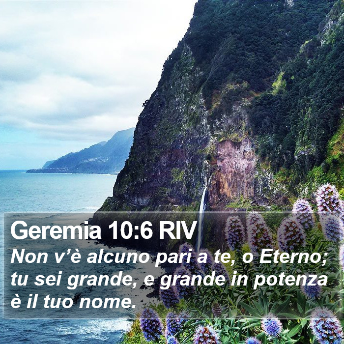 Geremia 10:6 RIV Bible Study