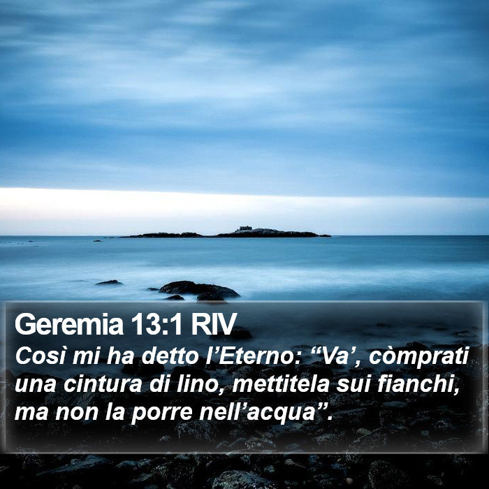 Geremia 13:1 RIV Bible Study