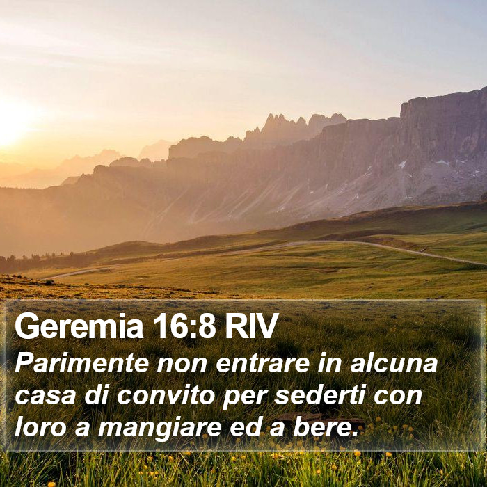 Geremia 16:8 RIV Bible Study