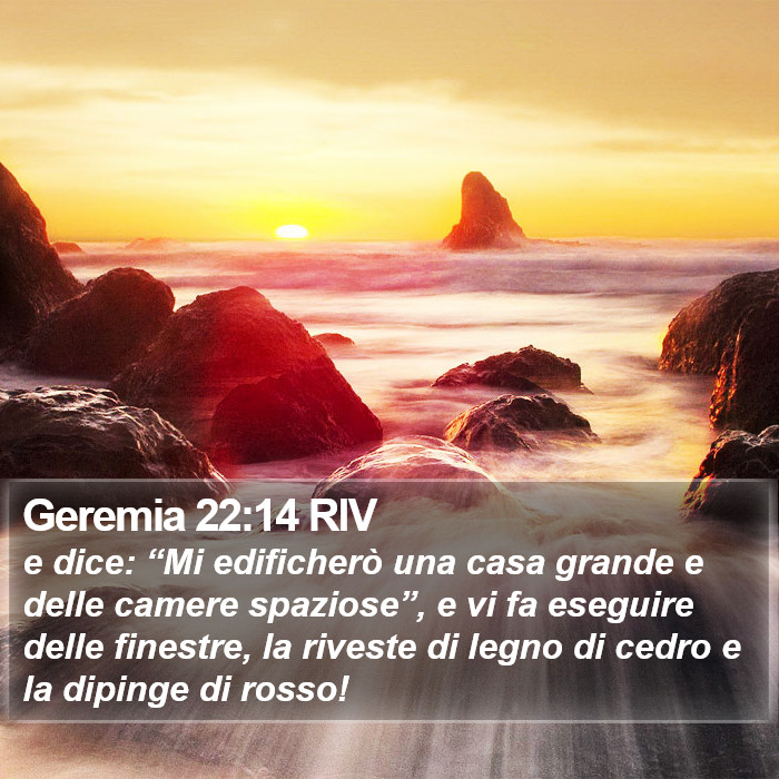 Geremia 22:14 RIV Bible Study