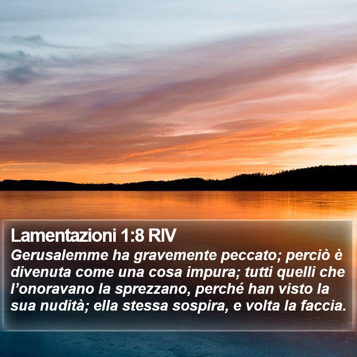 Lamentazioni 1:8 RIV Bible Study