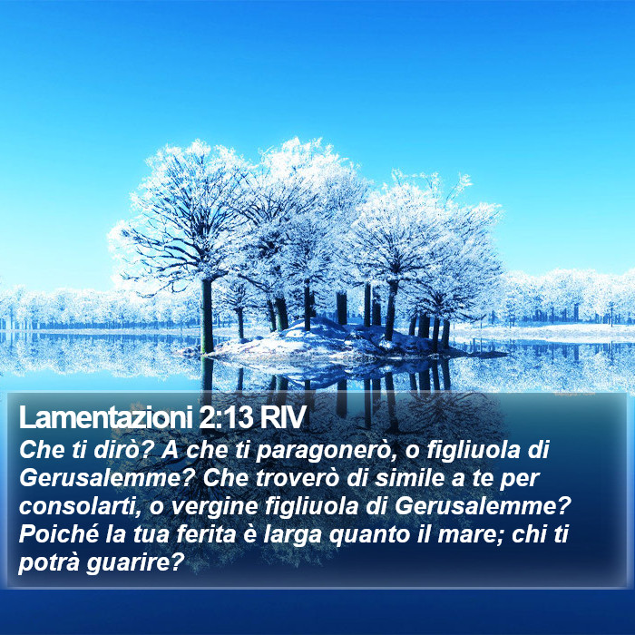 Lamentazioni 2:13 RIV Bible Study