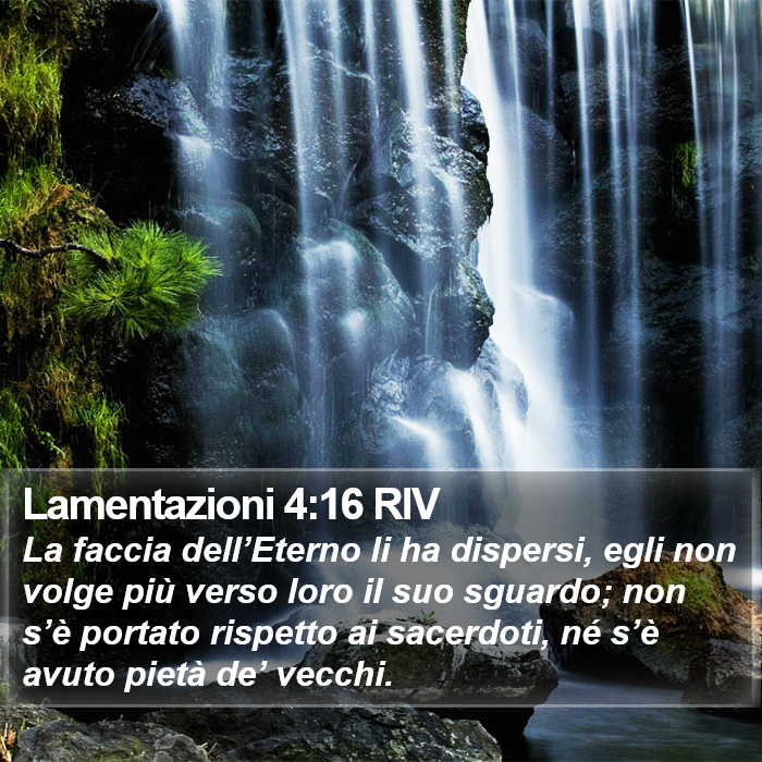 Lamentazioni 4:16 RIV Bible Study