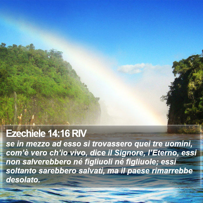 Ezechiele 14:16 RIV Bible Study