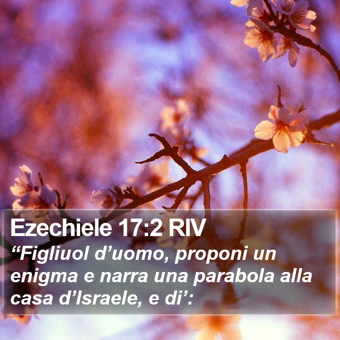 Ezechiele 17:2 RIV Bible Study