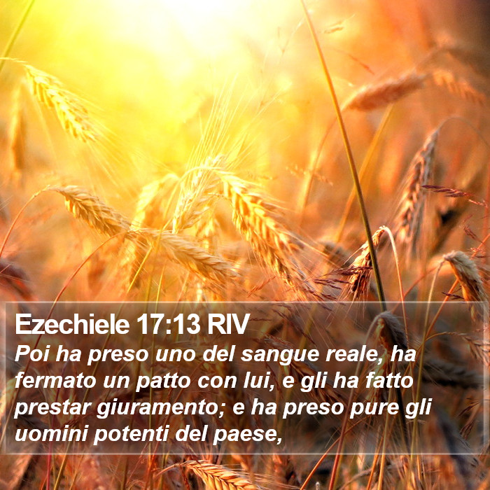 Ezechiele 17:13 RIV Bible Study