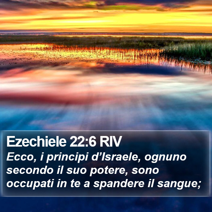 Ezechiele 22:6 RIV Bible Study