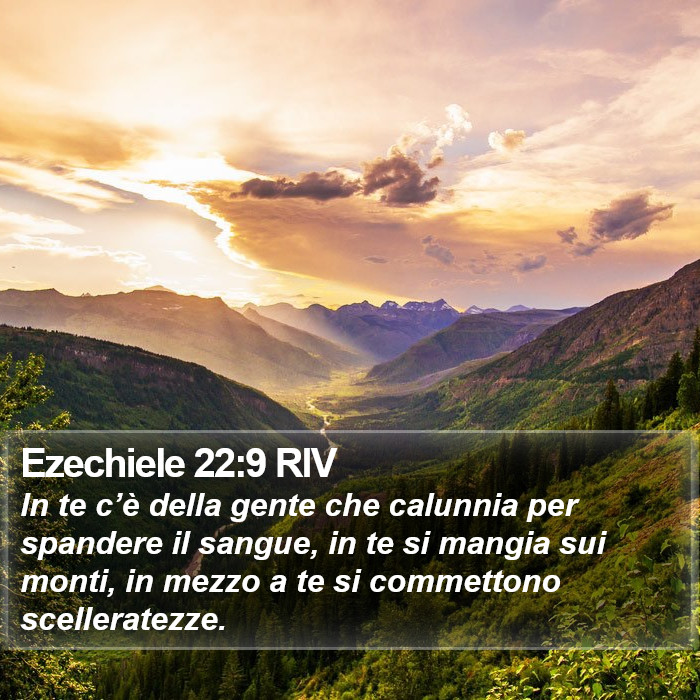 Ezechiele 22:9 RIV Bible Study