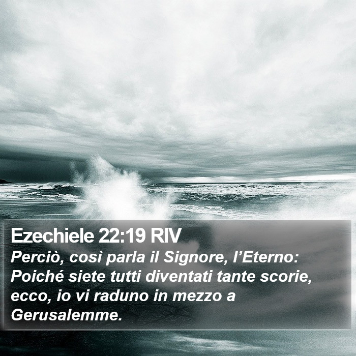 Ezechiele 22:19 RIV Bible Study