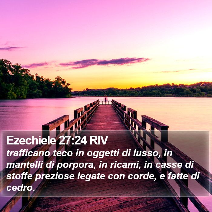 Ezechiele 27:24 RIV Bible Study