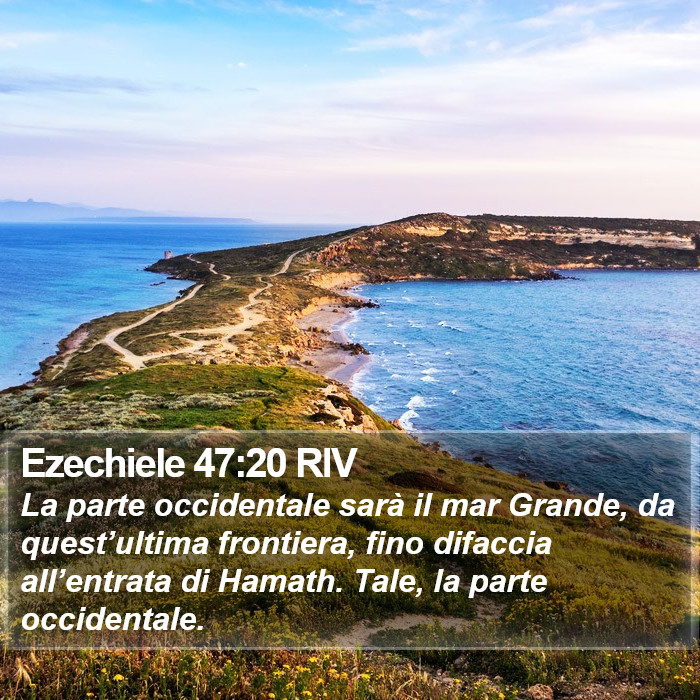 Ezechiele 47:20 RIV Bible Study