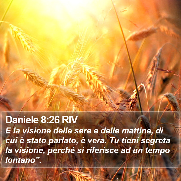 Daniele 8:26 RIV Bible Study