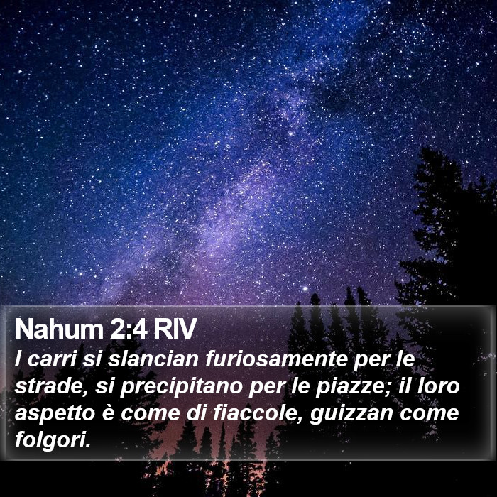 Nahum 2:4 RIV Bible Study