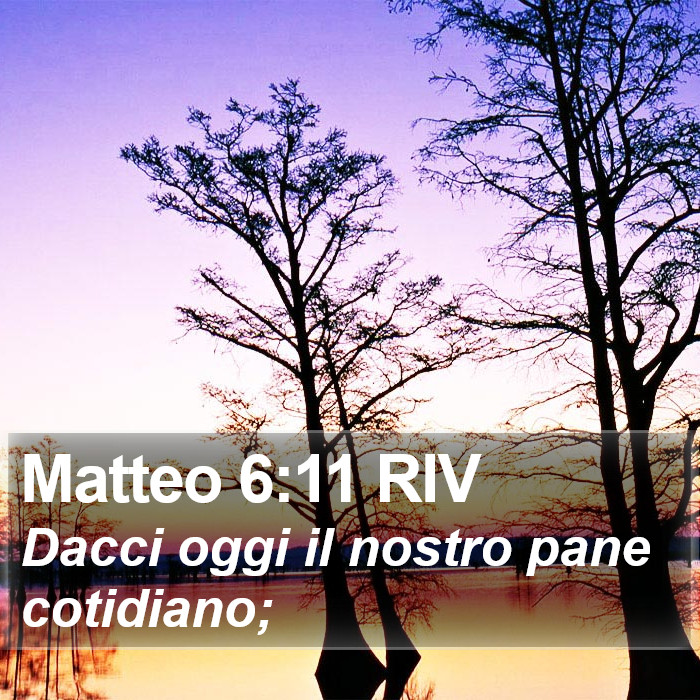 Matteo 6:11 RIV Bible Study