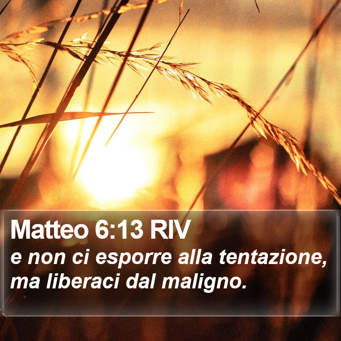 Matteo 6:13 RIV Bible Study