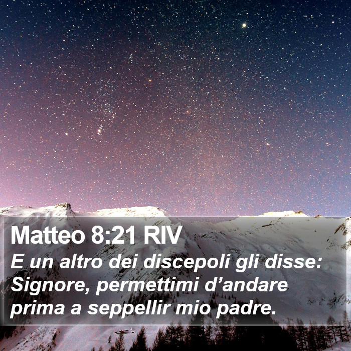 Matteo 8:21 RIV Bible Study