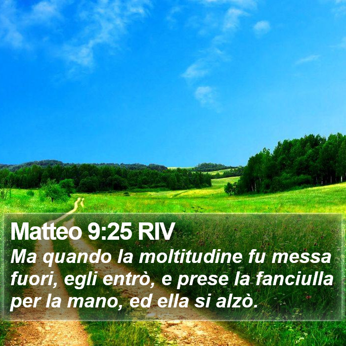 Matteo 9:25 RIV Bible Study