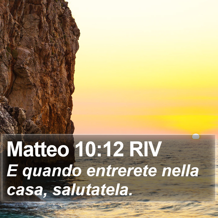 Matteo 10:12 RIV Bible Study