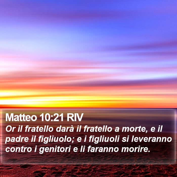 Matteo 10:21 RIV Bible Study