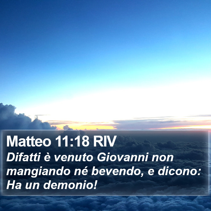 Matteo 11:18 RIV Bible Study
