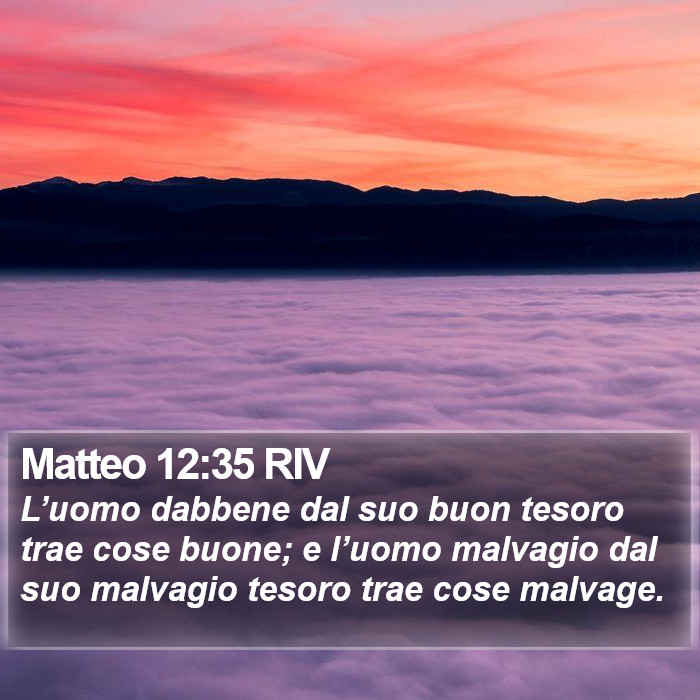 Matteo 12:35 RIV Bible Study