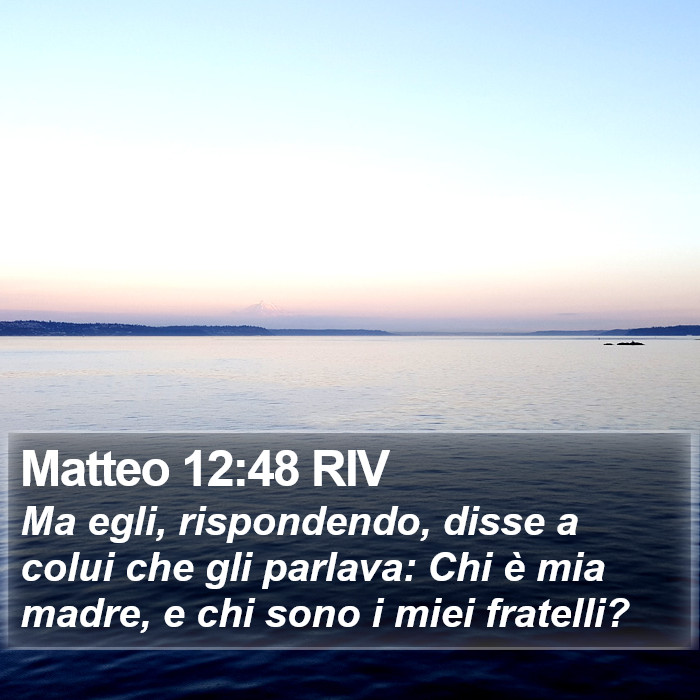 Matteo 12:48 RIV Bible Study