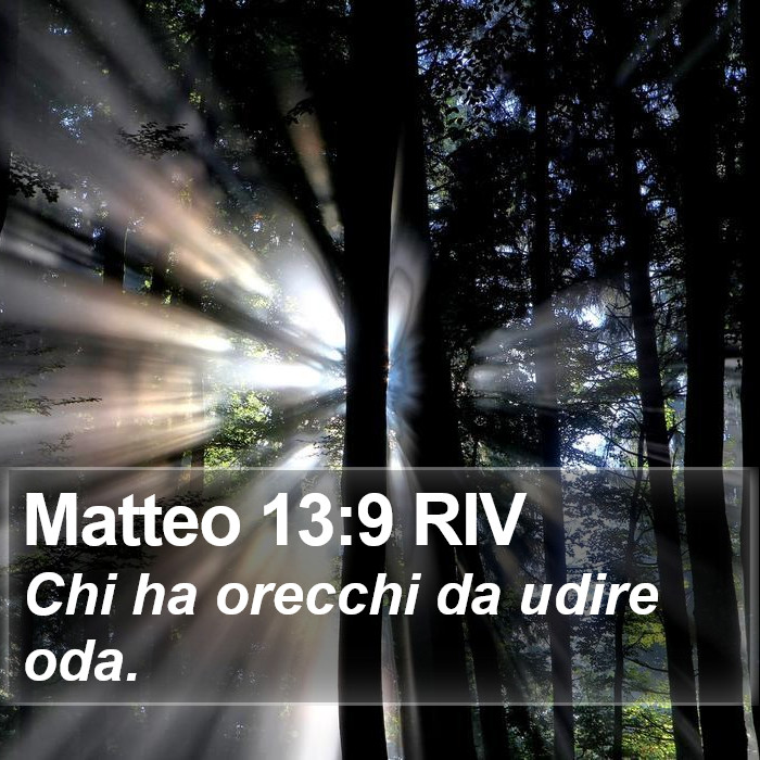 Matteo 13:9 RIV Bible Study