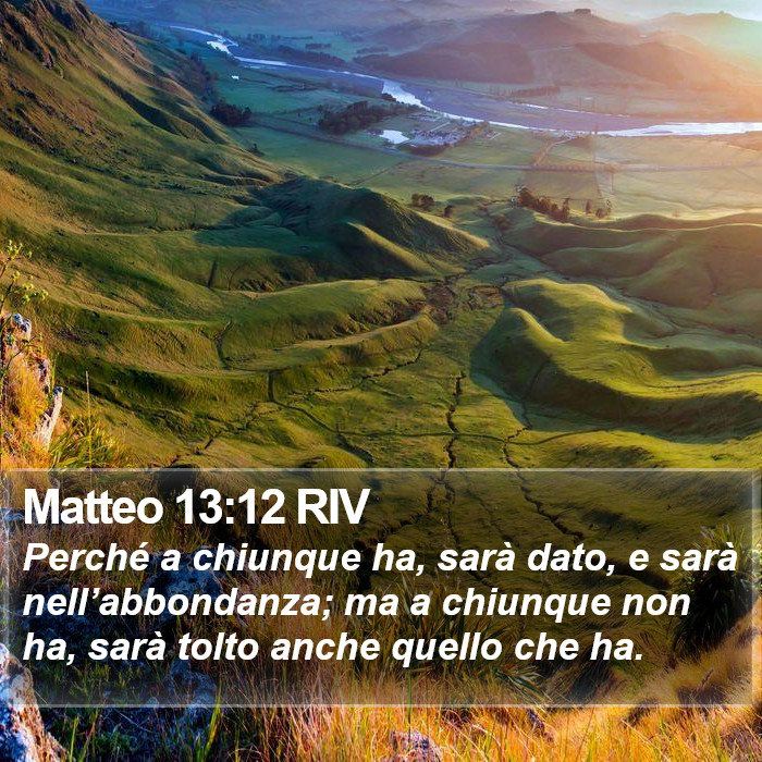 Matteo 13:12 RIV Bible Study