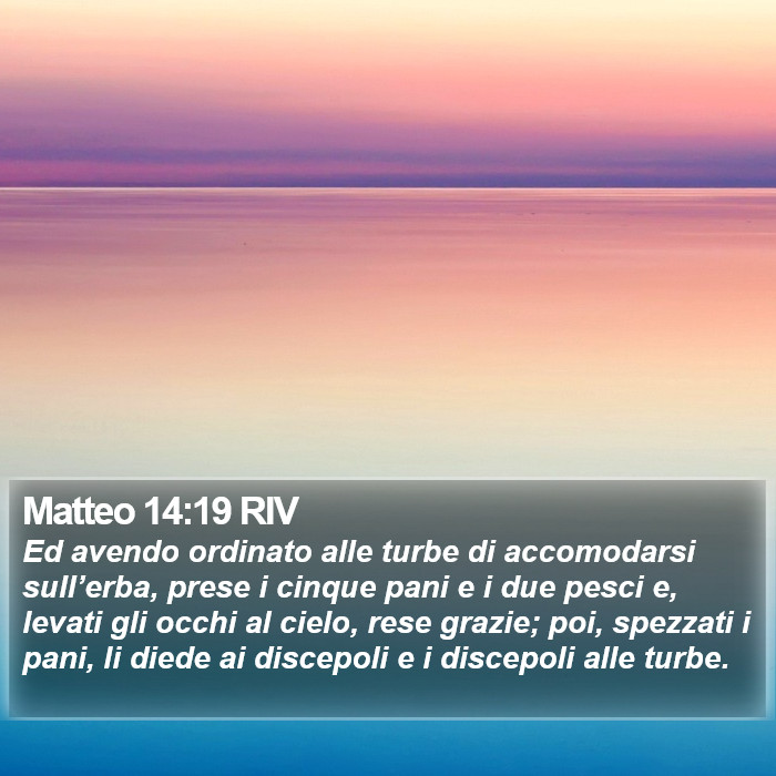 Matteo 14:19 RIV Bible Study