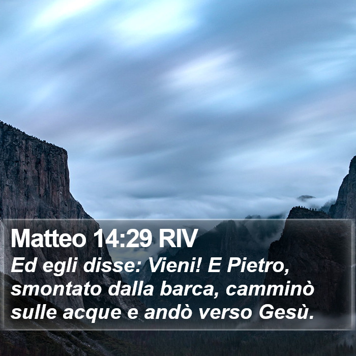 Matteo 14:29 RIV Bible Study