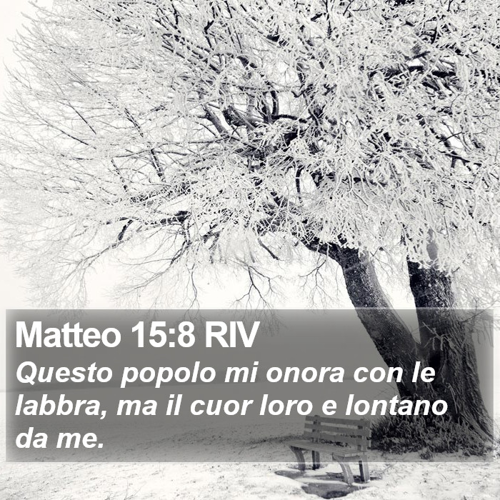 Matteo 15:8 RIV Bible Study