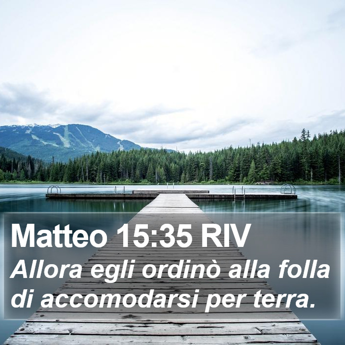 Matteo 15:35 RIV Bible Study
