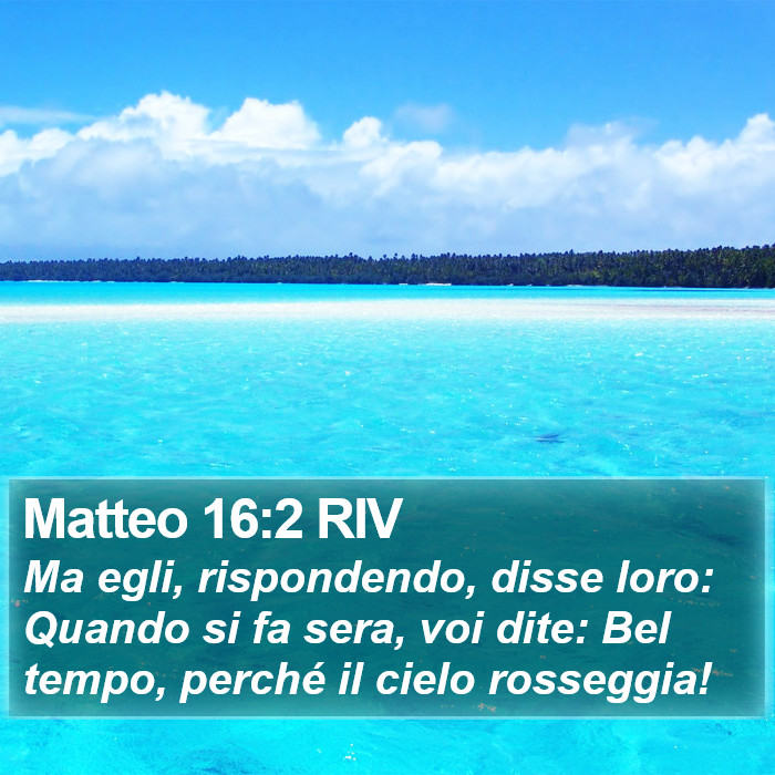 Matteo 16:2 RIV Bible Study