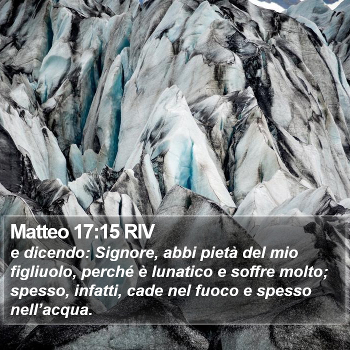 Matteo 17:15 RIV Bible Study