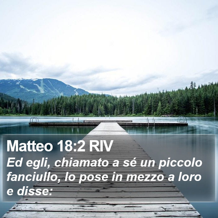Matteo 18:2 RIV Bible Study