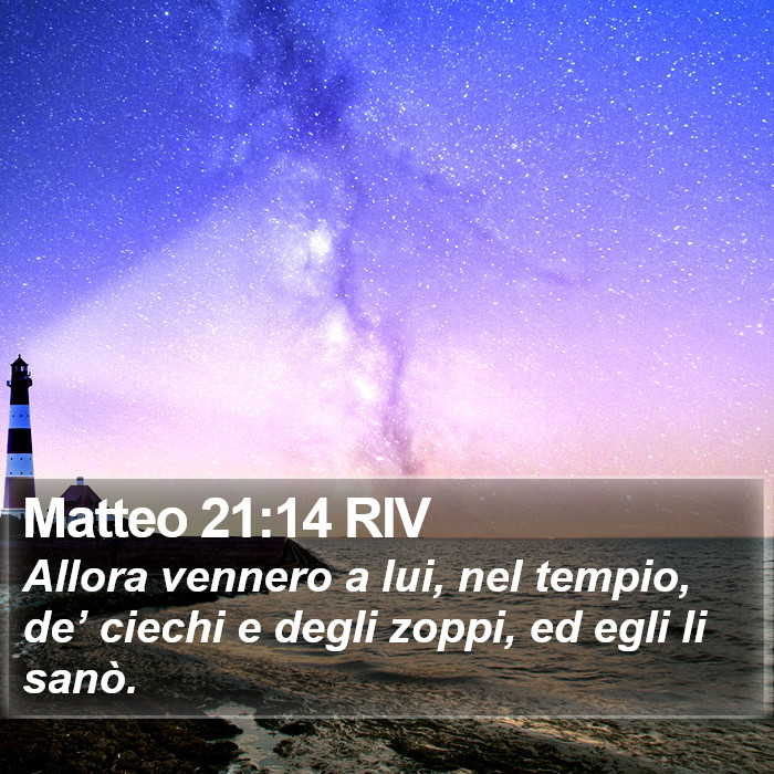 Matteo 21:14 RIV Bible Study