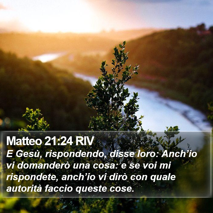 Matteo 21:24 RIV Bible Study