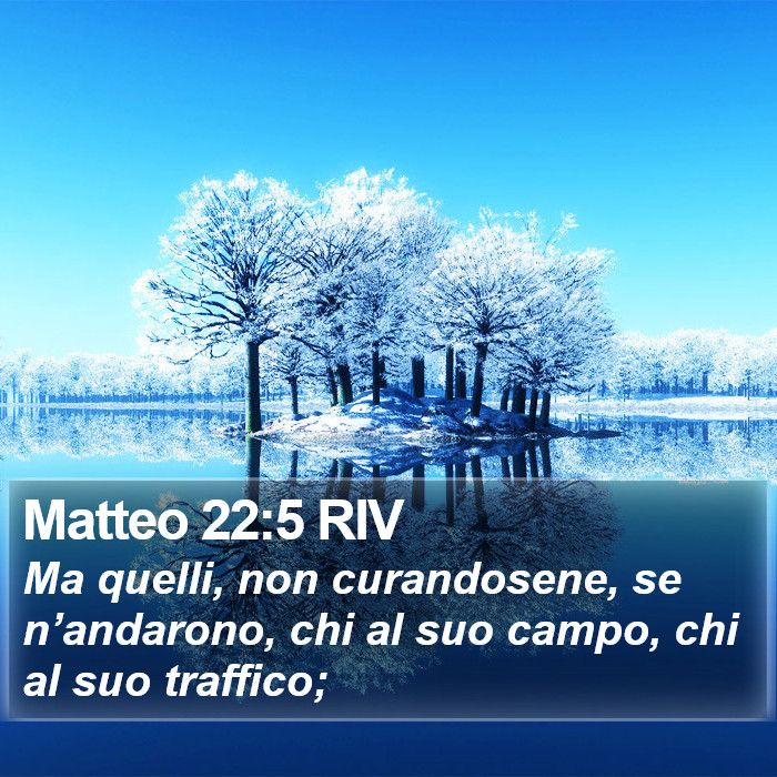 Matteo 22:5 RIV Bible Study