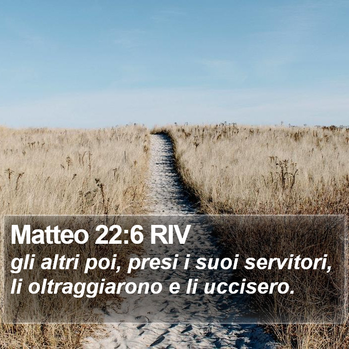 Matteo 22:6 RIV Bible Study