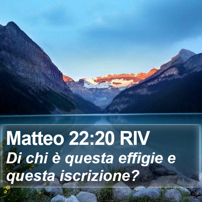 Matteo 22:20 RIV Bible Study