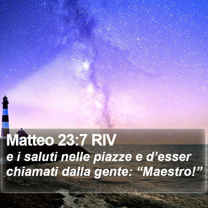 Matteo 23:7 RIV Bible Study