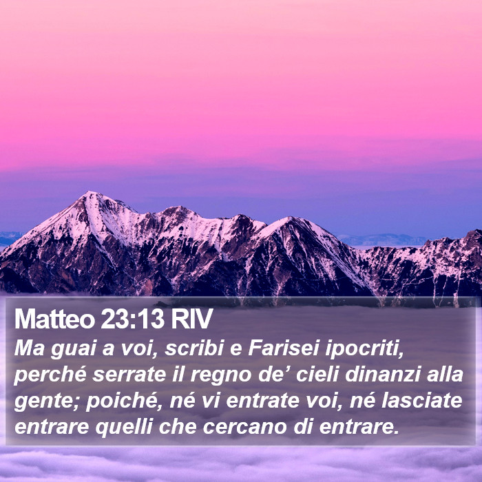 Matteo 23:13 RIV Bible Study