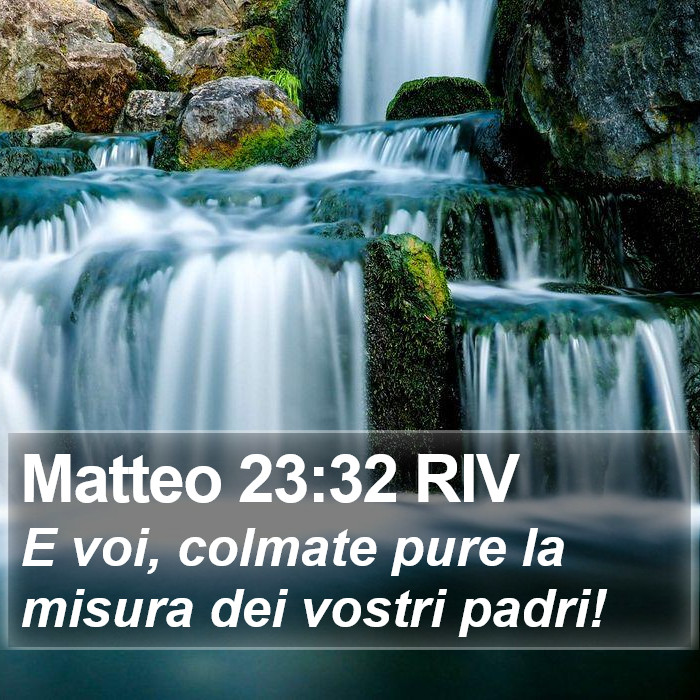 Matteo 23:32 RIV Bible Study