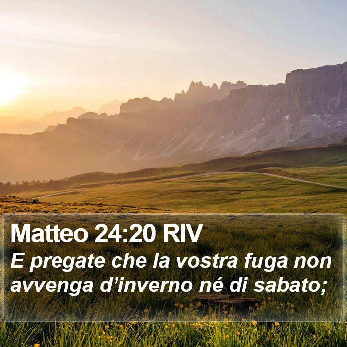 Matteo 24:20 RIV Bible Study