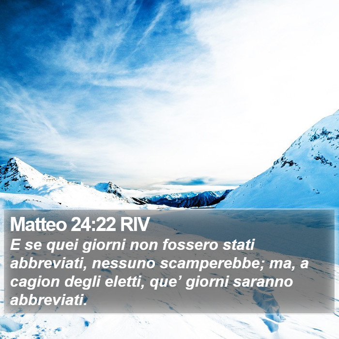 Matteo 24:22 RIV Bible Study